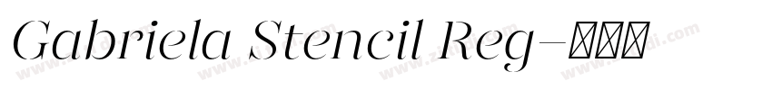 Gabriela Stencil Reg字体转换